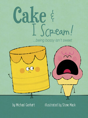 cover image of Cake & I Scream!